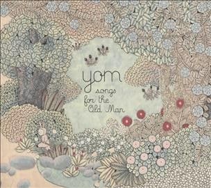 Yom - Songs For The Old Man (CD)