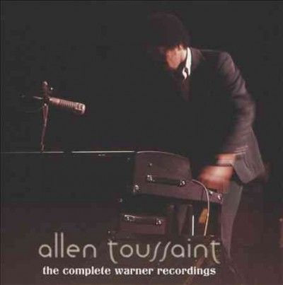 Allen Toussaint - Complete Warner Recordings (CD)