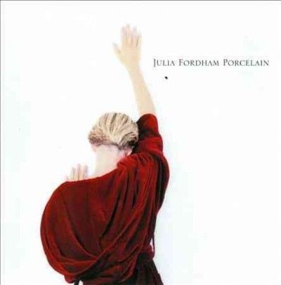 Julia Fordham - Porcelain: Deluxe Edition (CD)