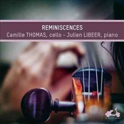 Camille Thomas/Julien Libeer: Reminiscences (CD / Album Digipak)