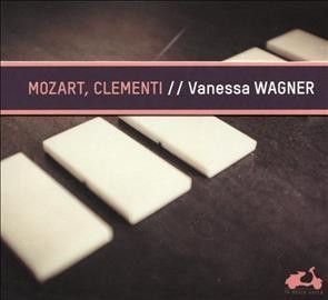 Vanessa Wagner: Mozart, Clementi (CD / Album Digipak)