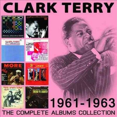 Clark Terry - Complete Albums Collection: 61 - 63 Clar (CD)