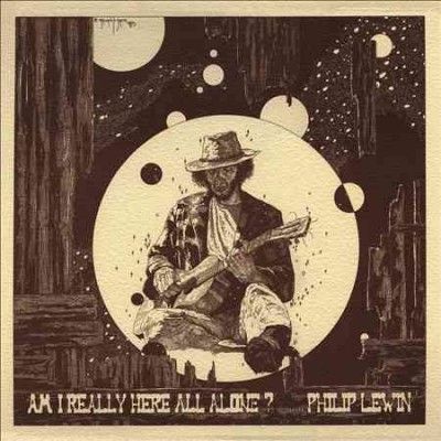 Philip Lewin - Am I Really Here All Alone (Vinyl)