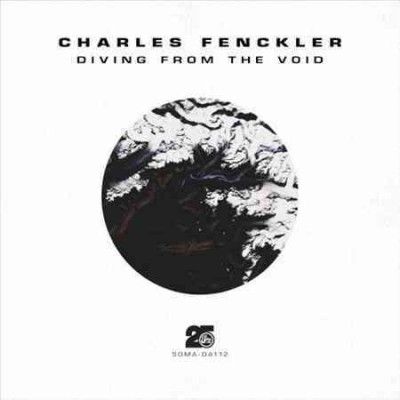 Charles Fenckler - Diving From The Void (CD)
