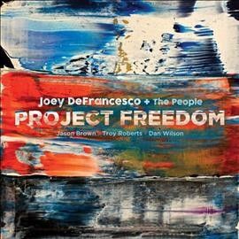 Joey Defrancesco - Project Freedom (CD)