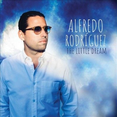 Alfredo Rodriguez - Little Dream (CD)