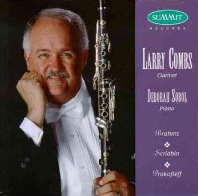 Larry Combs - Brahms Scriabin &amp; Prokofiev (CD)