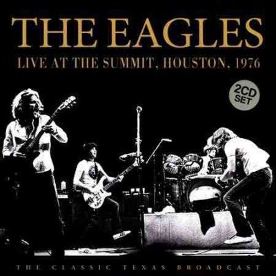 Eagles - Live At The Summit Houston 1976 (CD)