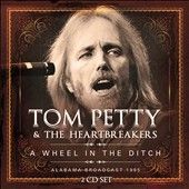 Tom Petty - Wheel In The Ditch (CD)