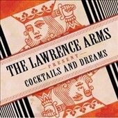 Lawrence Arms - Cocktails And Dreams (Vinyl)