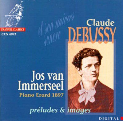 Jos Van Immerseel - Debussy: Et Son Univers Sonore (CD)