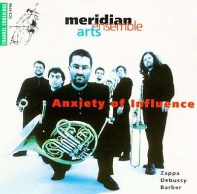 Meridian Arts Ensemb - Anxiety Of Influence (CD)