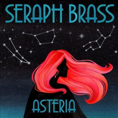 Seraph Brass - Asteria (CD)