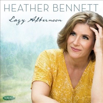 Heather Bennett - Lazy Afternoon (CD)