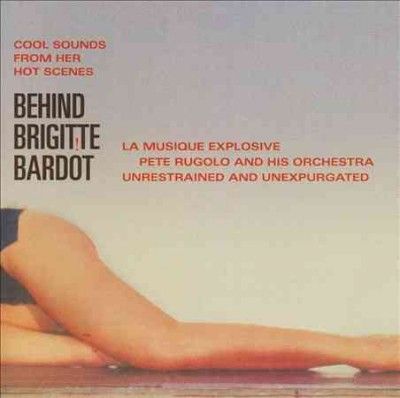 Behind Brigitte Bardot (Vinyl / 12" Album)
