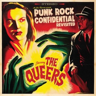 Queers - Punk Rock Confidential Revisited (Vinyl)