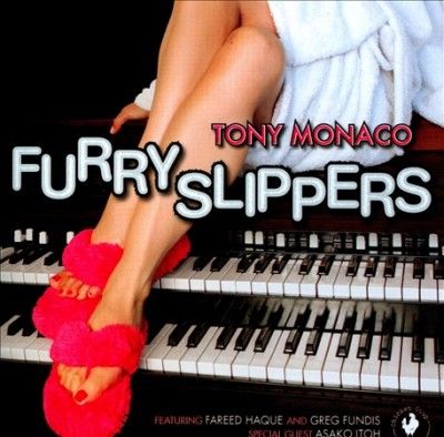 Tony Monaco - Furry Slippers (CD)