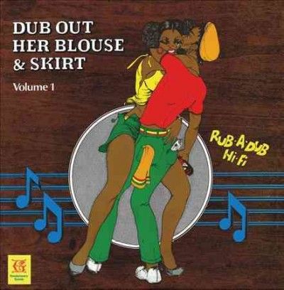 Revolutionaries - Dub Out Her Blouse &amp; Skirt Vol 1 (Vinyl)