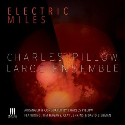 Charles Pillow - Electric Miles (CD)