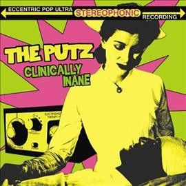 Putz - Clinically Inane (Vinyl)