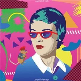 Capitalist Kids - Brand Damage (Vinyl)