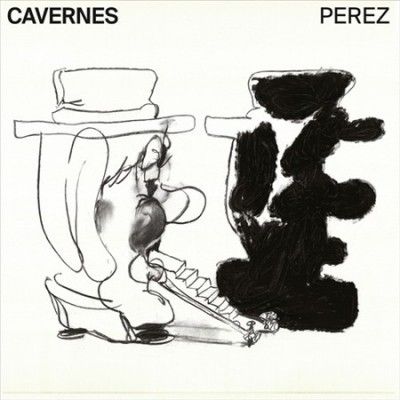 Perez - Cavernes (Vinyl)