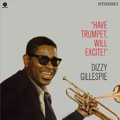 Have Trumpet, Will Excite (Vinyl / 12" Album)
