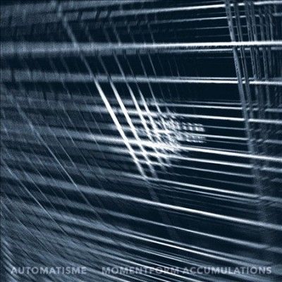 Automatisme - Momentform Accumulations (CD)