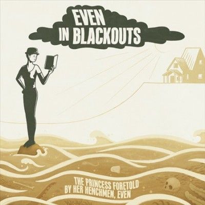 Even In Blackouts - Princess Foretold By Her Henchmen Eve (Vinyl)
