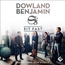 Dowland/Benjamin: Seven Tears Upon Silence (CD / Album Digipak)