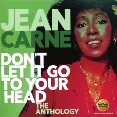 Jean Carne - Don't Let It Go To Your Head: Antholog (CD)