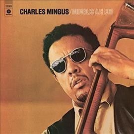 Mingus Ah Um (Vinyl / 12" Album (Gatefold Cover))