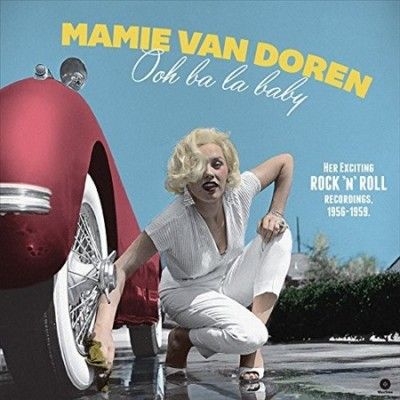 Mamie Van Doren - Ooh Ba La Baby: Her Exciting Rock N Ro (Vinyl)