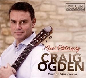 Craig Ogden: Love's Philosophy (CD / Album Digipak)