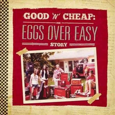 Eggs Over Easy - Good N Cheap: Eggs Over Easy Story (Vinyl)
