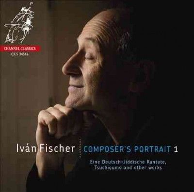 Ivan Fischer - Composer's Portrait Vol1 (CD)