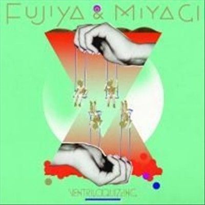 Fujiya &amp; Miyagi - Ventriloquizzing (Vinyl)