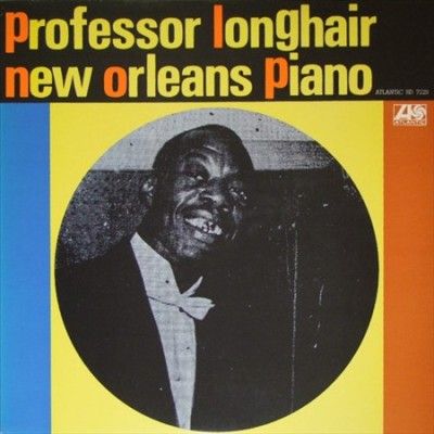 Professor Longhair - New Orleans Piano (Vinyl)