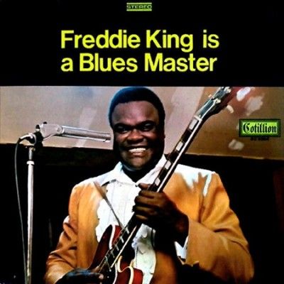 Freddie King - Freddie King Is A Blues Master (Vinyl)