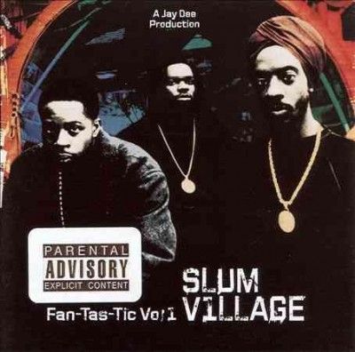Slum Village - Fan Tas Tic Vol 1 (Vinyl)