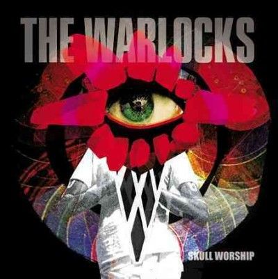 Warlocks - Skull Worship (Vinyl)