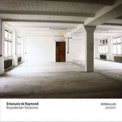 Emanuel De Raymondi - Buyukberber Variations (Vinyl)
