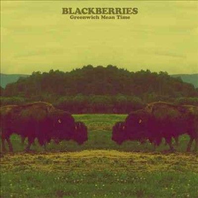 Blackberries - Greenwich Mean Time (Vinyl)