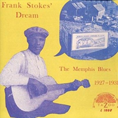 Various - Frank Stokes Dream: Memphis Blues (192 (Vinyl)
