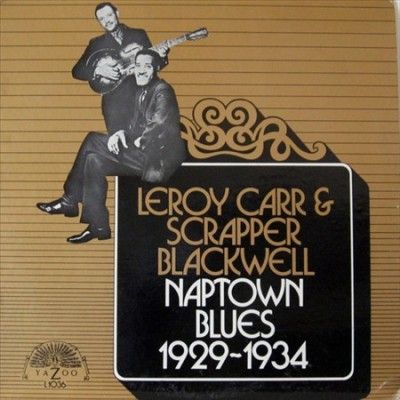 Leroy Carr - Naptown Blues (1929 - 1934) (Vinyl)