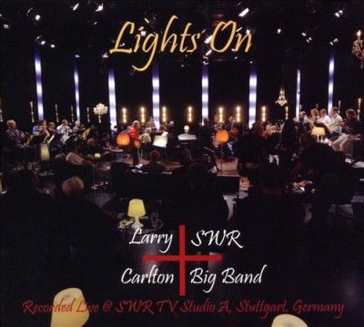 Larry Carlton - Larry Carlton And Swr Big Band (CD)