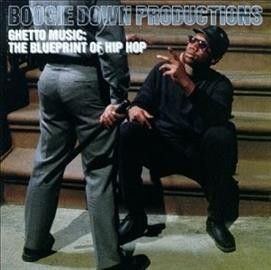 Boogie Down Producti - Ghetto Music: Blueprint Of Hip Hop (Vinyl)