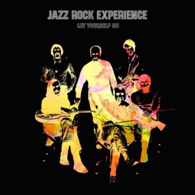 Jazz Rock Experience - Let Yourself Go (Vinyl)
