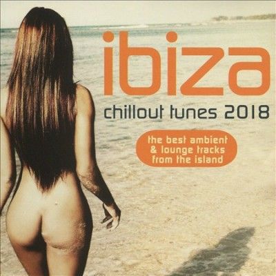 Various - Ibiza Chillout Tunes 2018 (CD)