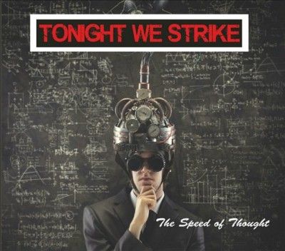 Tonight We Strike - Speed Of Thought (CD)